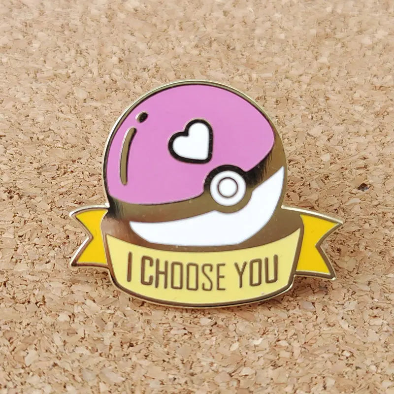 I Choose You Pin