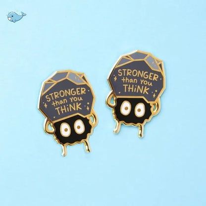 Stronger Than You Think Soot Sprite Enamel Pin