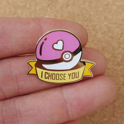 I Choose You Pin